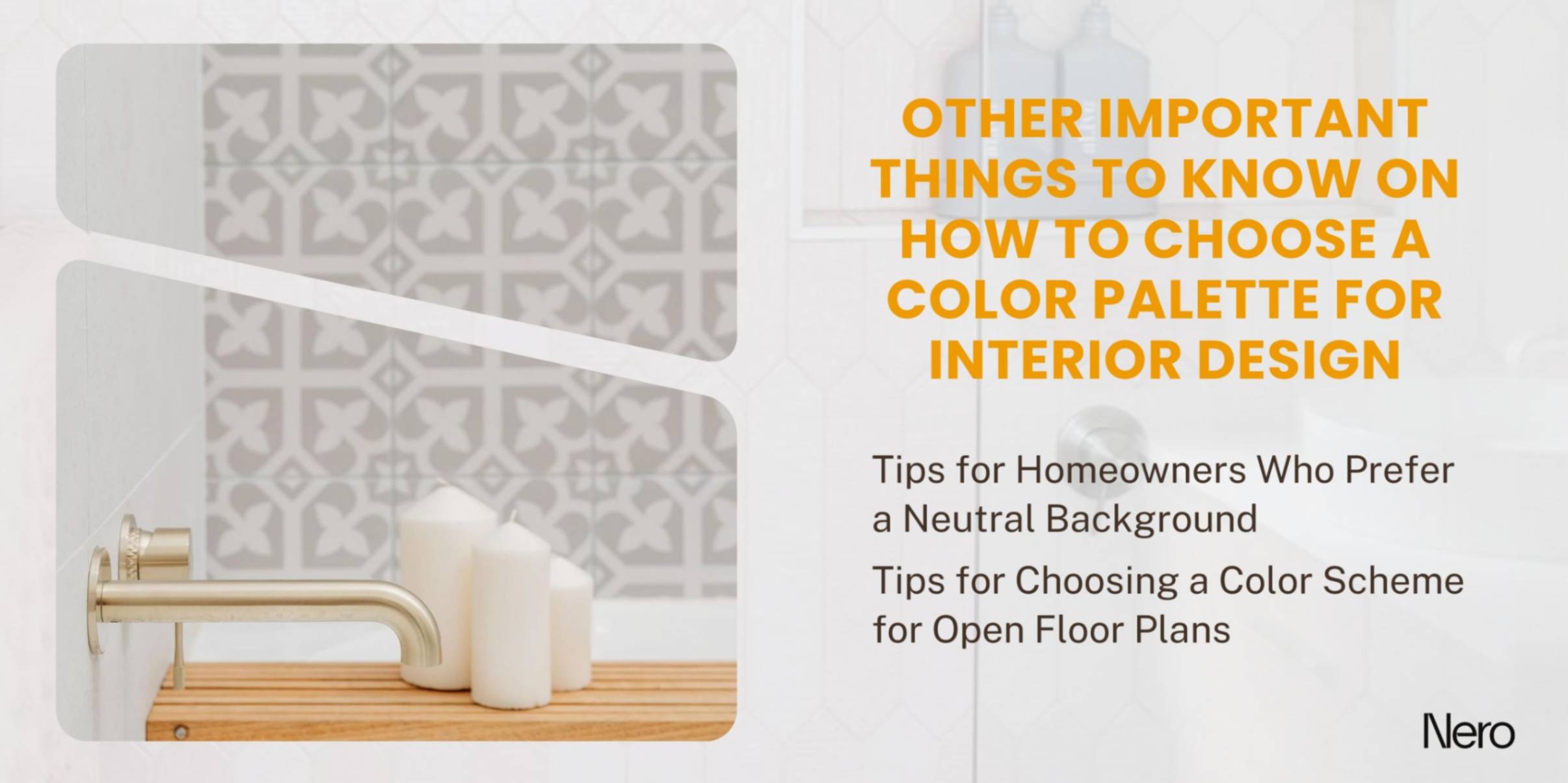 other things to know on how to create a color palette for your home: tips for neutral backgrounds and open floor plans